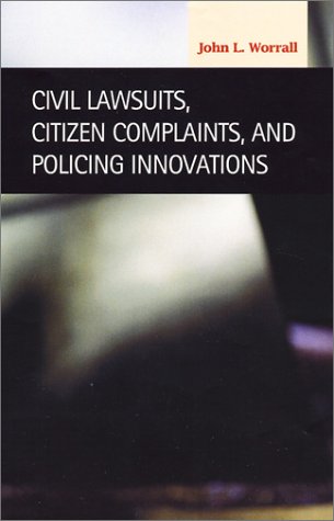 Book cover for Civil Lawsuits, Citizen Complaints, and Policing Innovations