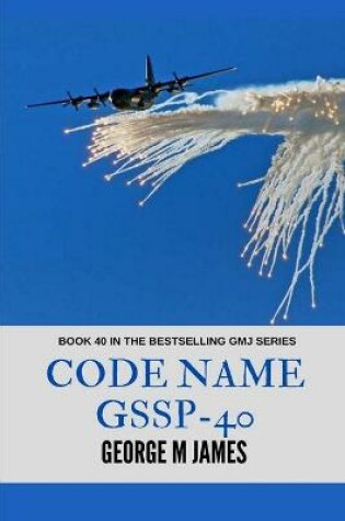 Cover of Code Name GSSP-40
