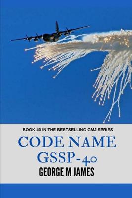 Book cover for Code Name GSSP-40