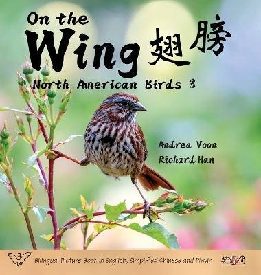 Book cover for On the Wing 翅膀 - North American Birds 3