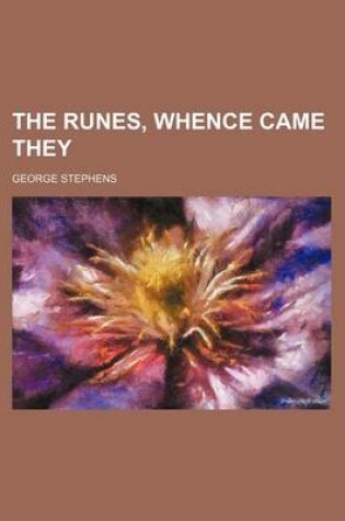 Cover of The Runes, Whence Came They