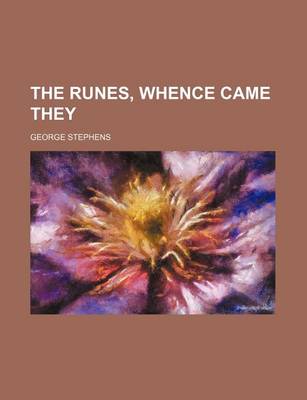 Book cover for The Runes, Whence Came They