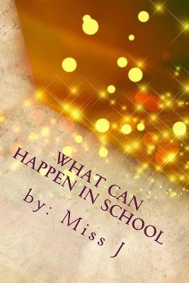 Cover of What Can Happen in School