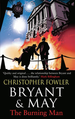 Book cover for Bryant & May - The Burning Man