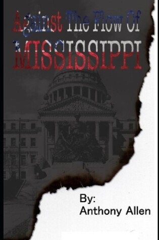 Cover of Against the Flow of Mississippi