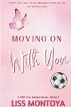 Book cover for Moving On With You