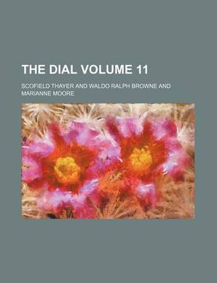 Book cover for The Dial Volume 11