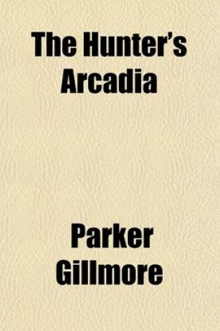 Cover of The Hunter's Arcadia