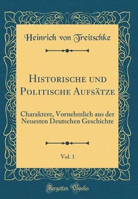 Book cover for Historische Und Politische Aufsatze, Vol. 1