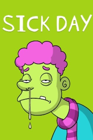 Cover of Sick Day