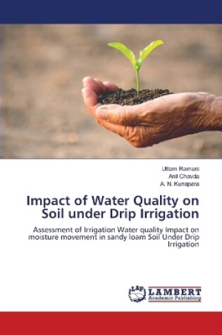 Cover of Impact of Water Quality on Soil under Drip Irrigation