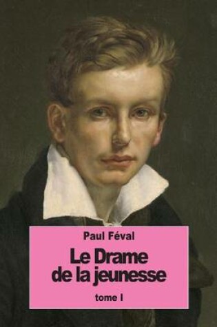 Cover of Le Drame de la jeunesse