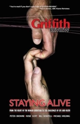 Book cover for Griffith Review 17: Staying Alive