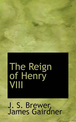 Book cover for The Reign of Henry VIII