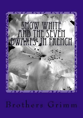 Book cover for Snow White and the seven dwarfs- in French