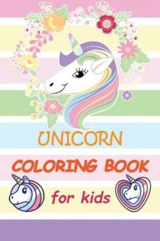 Cover of Unicorn Coloring Book for Kids