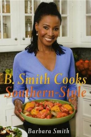 Cover of B. Smith Cooks Southern-Style