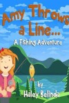 Book cover for Amy Throw's a Line...
