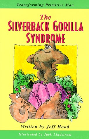 Book cover for The Silverback Gorilla Syndrome
