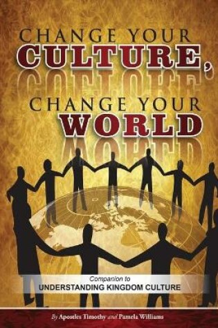 Cover of Change Your Culture, Change Your World