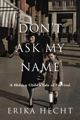 Cover of Don't Ask My Name