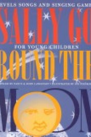 Cover of Sally Go Round the Moon