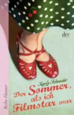 Book cover for Der Sommer, Als Ich Filmstar War