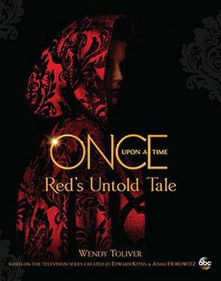 Book cover for Once Upon a Time Red's Untold Tale