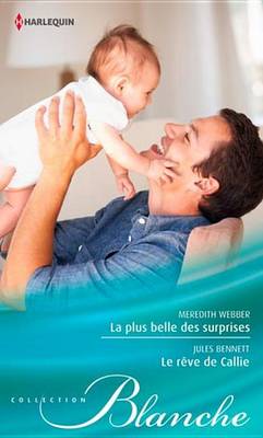 Book cover for La Plus Belle Des Surprises - Le Reve de Callie