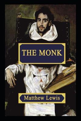 Book cover for The Monk Matthew Lewis illustrated