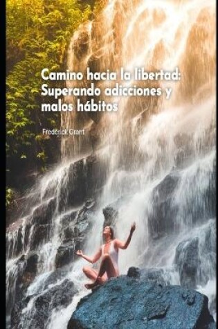 Cover of Camino hacia la libertad