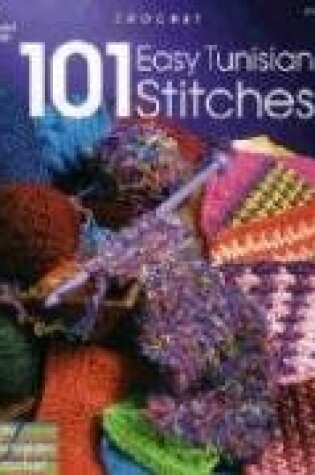 Cover of 101 Easy Tunisian Stitches