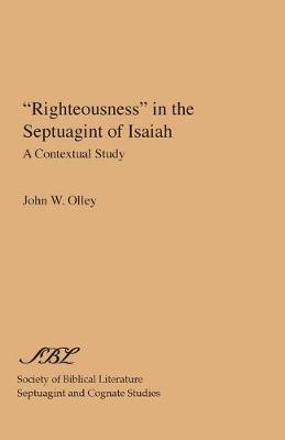 Book cover for Righteousness in the Septuagint of Isaiah