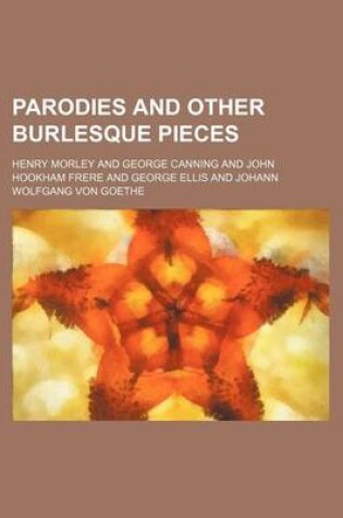 Cover of Parodies and Other Burlesque Pieces