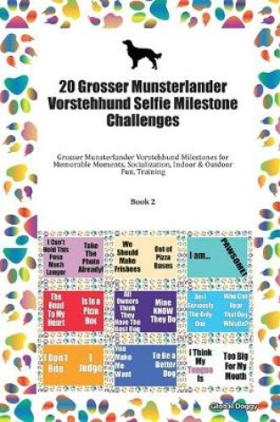 Cover of 20 Grosser Munsterlander Vorstehhund Selfie Milestone Challenges