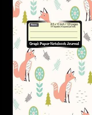 Cover of Graph Paper Notebook Journal 8.5 x 10 Inch 120 pages, Fox Kid Style