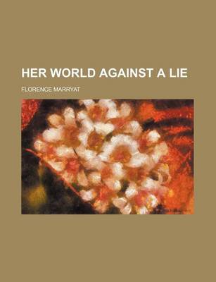 Book cover for Her World Against a Lie