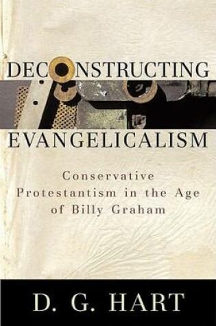 Cover of Deconstructing Evangelicalism