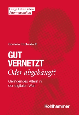 Cover of Gut Vernetzt Oder Abgehangt?