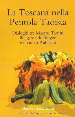 Book cover for La Toscana nella PentolaTaoista