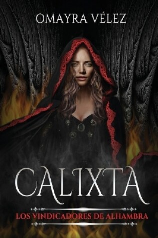 Cover of Calixta, Los Vindicadores de Alhambra, fantasía sombría, obscura