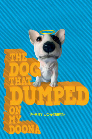 Cover of The Dog that Dumped on my Doona
