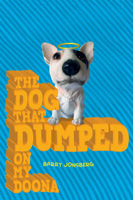 Book cover for The Dog that Dumped on my Doona