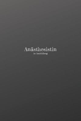 Book cover for Anasthesistin in Ausbildung