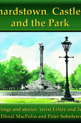 Cover of Blanchardstown, Castlerock and the Park