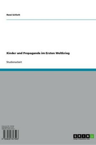 Cover of Kinder Und Propaganda Im Ersten Weltkrieg