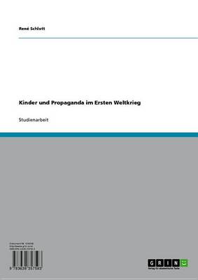 Book cover for Kinder Und Propaganda Im Ersten Weltkrieg