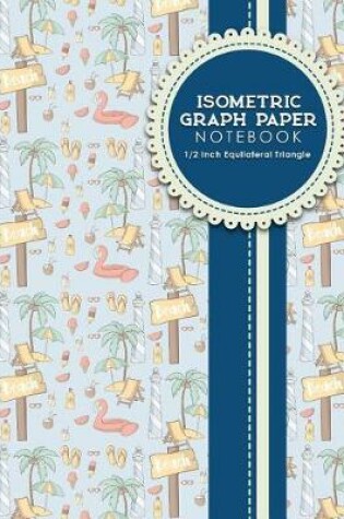 Cover of Isometric Graph Paper Notebook