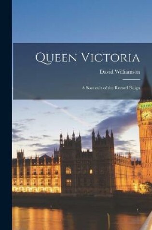 Cover of Queen Victoria [microform]