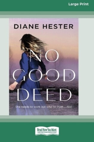 Cover of No Good Deed [16pt Large Print Edition]
